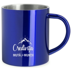 Cana metalica albastra, Credinta muta si muntii